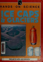Cover of: Ice caps & glaciers