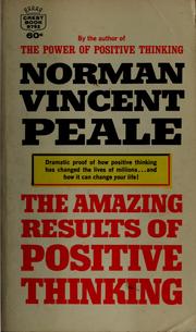 Cover of: The amazing results of positive thinking by Norman Vincent Peale