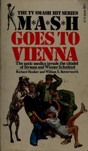 Cover of: M*A*S*H goes to Vienna by Richard Hooker undifferentiated