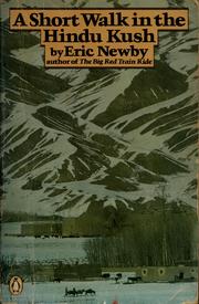 Cover of: A short walk in the Hindu Kush by Eric Newby