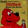 Cover of: Clifford Saves The Birds