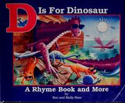 Cover of: D is for dinosaur: a rhyme book and more