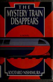Cover of: The mystery train disappears