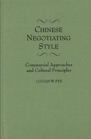 Cover of: Chinese negotiating style: commercial approaches and cultural principles