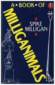 Cover of: A Book of Milliganimals by Spike Milligan
