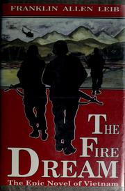 Cover of: The fire dream by Franklin Allen Leib