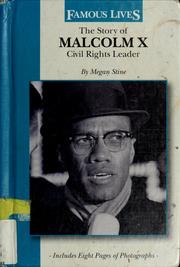 Cover of: The story of Malcolm X, civil rights leader