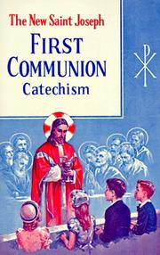 Cover of: The New Saint Joseph First Communion Catechism