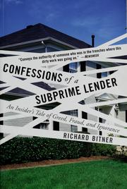Cover of: Confessions of a subprime lender: an insider's tale of greed, fraud, and ignorance