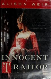 Cover of: Innocent traitor: a novel of Lady Jane Grey