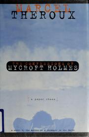 Cover of: The confessions of Mycroft Holmes by Marcel Theroux