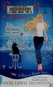 Blonde with a wand by Vicki Lewis Thompson