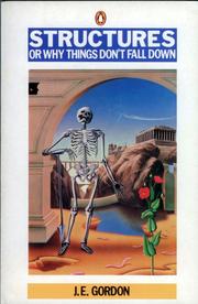 Cover of: Structures: or, Why things don't fall down