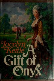 Cover of: A gift of onyx