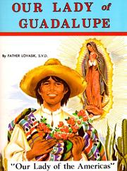 Cover of: Our Lady of Guadalupe by Lawrence Lovasik