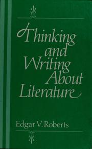 Cover of: Thinking and Writing About Literature by Edgar V. Roberts