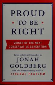 Cover of: Proud to be right: voices of the next conservative generation