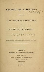 Cover of: Record of a school: exemplifying the general principles of spiritual culture.