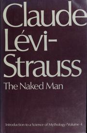 Cover of: The naked man by Claude Lévi-Strauss