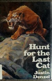 Cover of: Hunt for the last cat: a novel