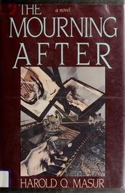 Cover of: The mourning after: a Scott Jordan novel of suspense