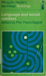 Cover of: Language and social context: selected readings. by Pier Paolo Giglioli