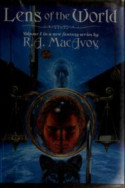 Cover of: Lens of the world by R.A. Macavoy