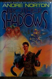 Cover of: Brother to shadows by Andre Norton