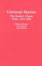 Cover of: Universal horrors: the studio's classic films, 1931-1946