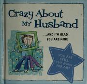 Cover of: Crazy about my husband