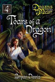 Cover of: Tears of a Dragon: Dragons in Our Midst #4