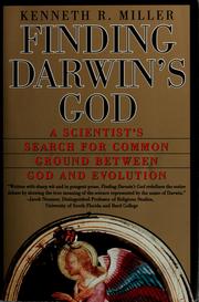 Cover of: Finding Darwin's God: a scientist's search for common ground between God and evolution