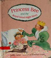 Cover of: Princess Bee and the Royal Goodnight Story