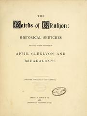 Cover of: The lairds of Glenlyon: historical sketches relating to the districts of Appin, Glenlyon, and Breadalbane