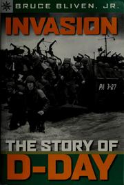 Cover of: Invasion: the story of D-Day