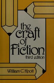 Cover of: The craft of fiction by Knott, Bill