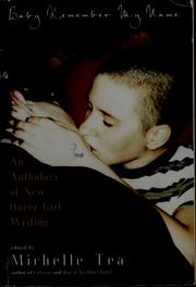 Cover of: Baby Remember My Name by edited by Michelle Tea.