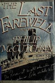 Cover of: The last farewell by Philip McCutchan