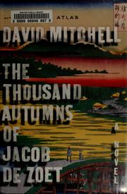 Cover of: The Thousand Autumns of Jacob de Zoet by David Mitchell