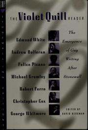 Cover of: The Violet Quill Reader: The Emergence of Gay Writing After Stonewall
