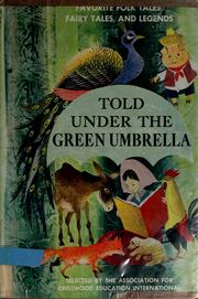 Cover of: Told under the green umbrella: old stories for new children