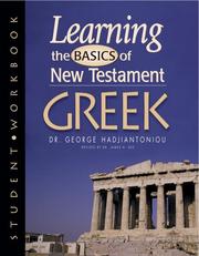 Cover of: Learning the Basic of New Testament Greek (Greek Language Study Series)