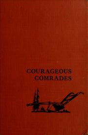Cover of: Courageous comrades.