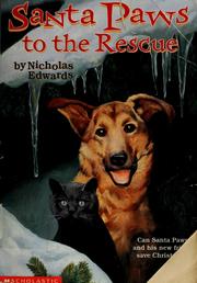 Cover of: Santa Paws to the rescue by Nicholas Edwards