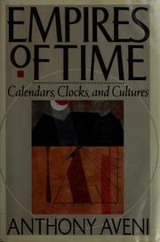 Cover of: Empires of time: calendars, clocks, and cultures