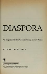 Cover of: Diaspora: An Inquiry into the Contemporary Jewish World
