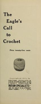 Cover of: The Eagle's call to crochet ... by Pratt and Farmer co., New York. [from old catalog]