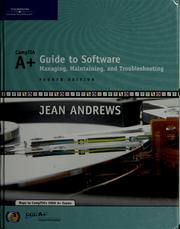 Cover of: A+ guide to software: managing, maintaining, and troubleshooting