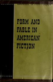 Cover of: Form and fable in American fiction. by Daniel G. Hoffman