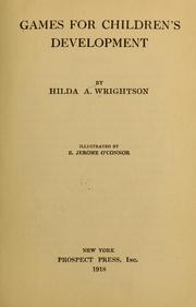 Games for children's development by Hilda A. Wrightson